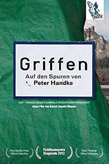 Griffen  On the Tracks of Peter Handke