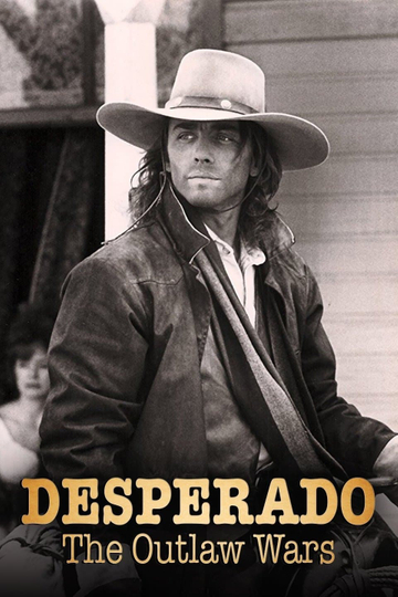 Desperado: The Outlaw Wars