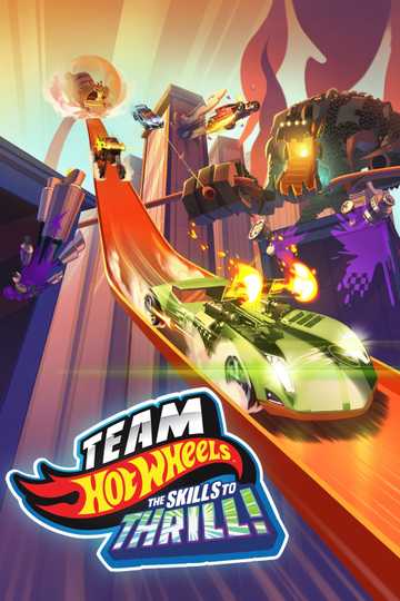 Team Hot Wheels: The Skills to Thrill Poster