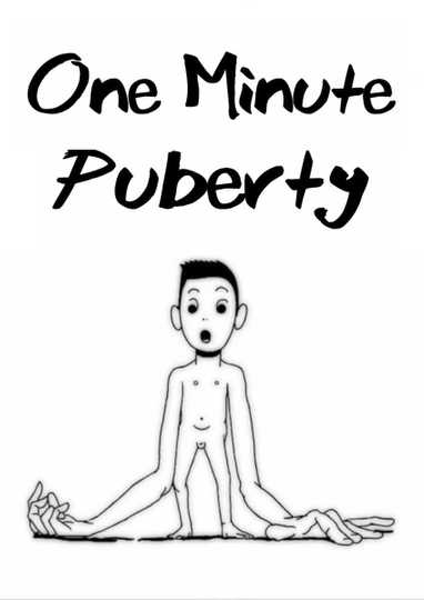 One Minute Puberty