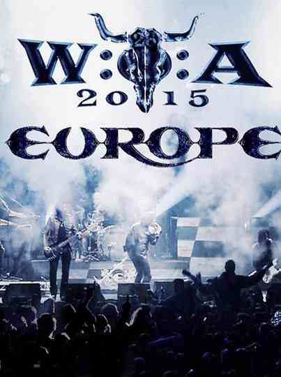 Europe: Live at W:O:A 2015 poster
