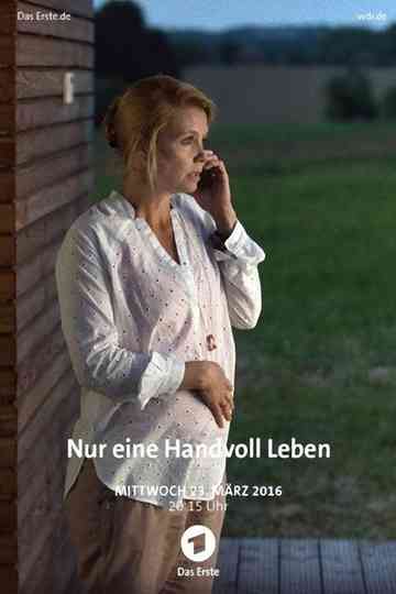 Nur eine Handvoll Leben