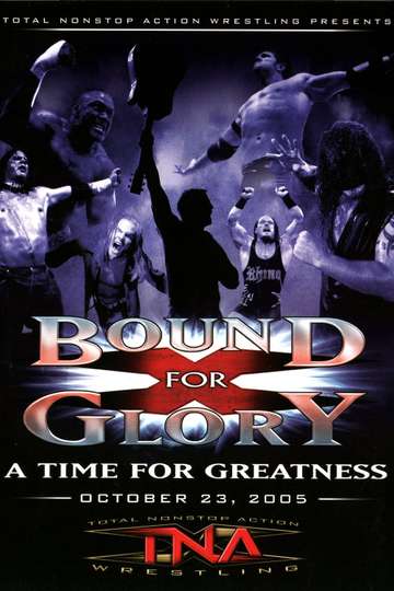 TNA Bound for Glory 2005 Poster