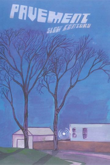 Pavement: Slow Century Poster