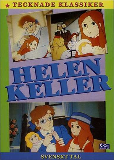 Helen Keller Angel of Love and Light - Movie | Moviefone