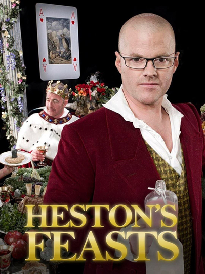 Heston's Feasts