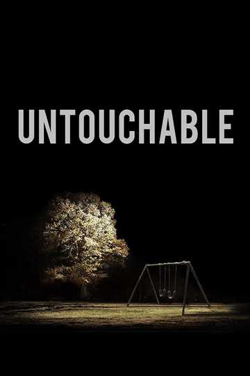 Untouchable