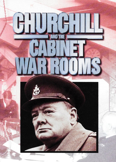 Churchill and the Cabinet War Rooms Poster