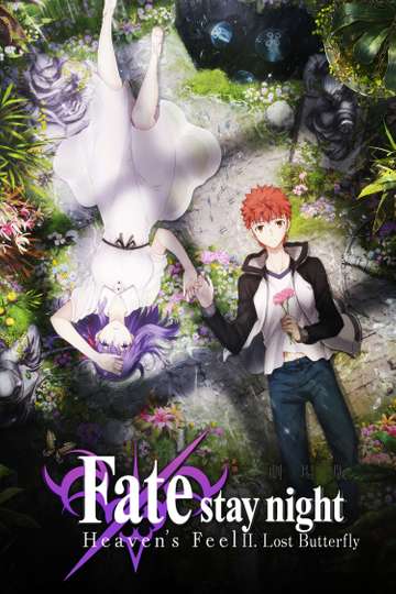 Fate/stay night: Heaven's Feel II. Lost Butterfly Poster