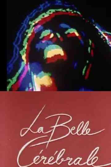 La Belle cérébrale