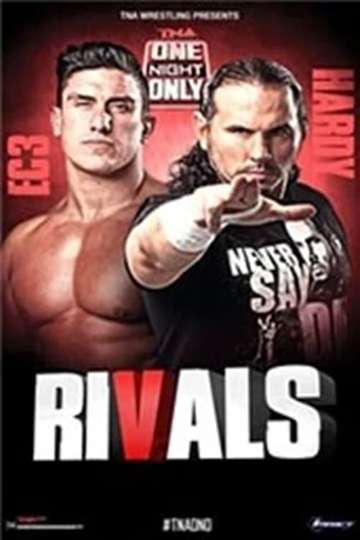 TNA One Night Only Rivals 2 Poster