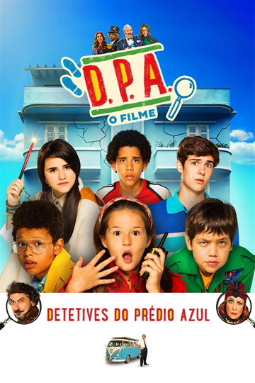 D.P.A. Detetives do Prédio Azul - O Filme Poster