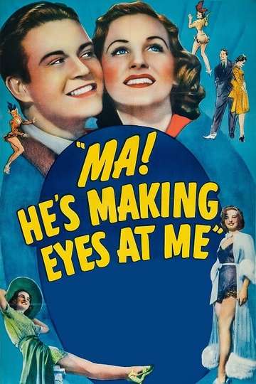 Ma Hes Making Eyes at Me Poster