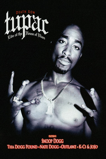 Tupac: Live at the House of Blues