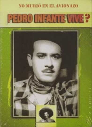 Pedro infante vive