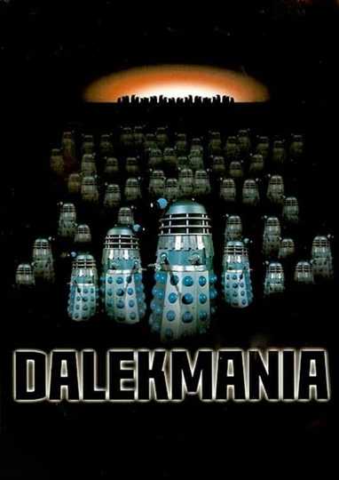 Dalekmania Poster