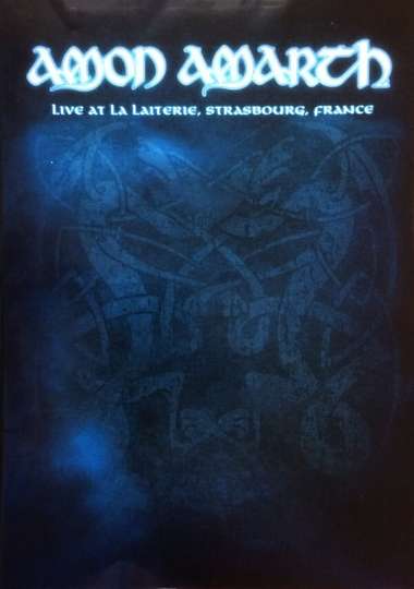 Amon Amarth  Live at La Laiterie