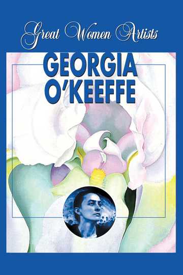 Great Women Artists: Georgia O'Keeffe