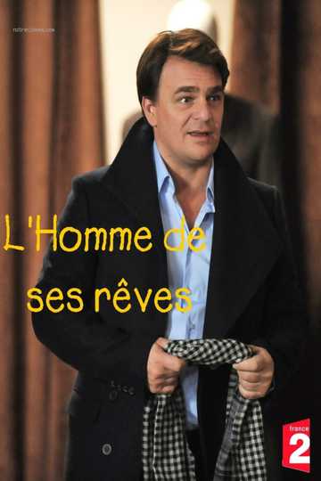 L'homme de ses rêves Poster