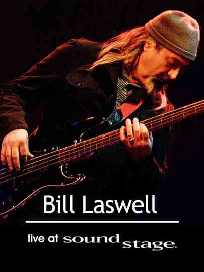 Bill Laswell  World Beat Sound System Live at Soundstage