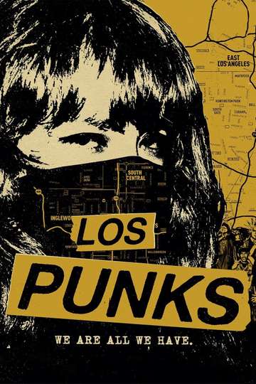 Los Punks We Are All We Have