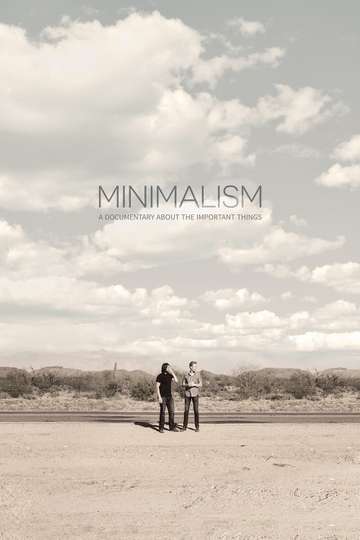 Minimalism A Documentary About the Important Things Poster