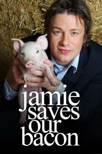 Jamie Saves Our Bacon Poster