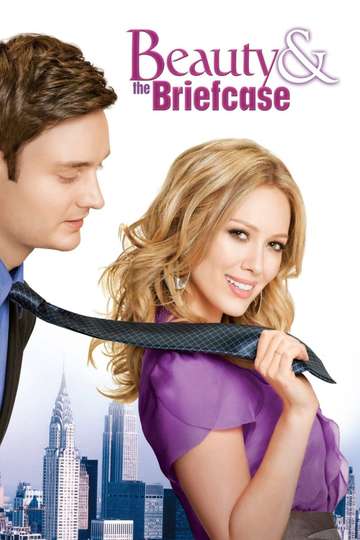 Beauty & the Briefcase (2010) Stream and Watch Online - Moviefone