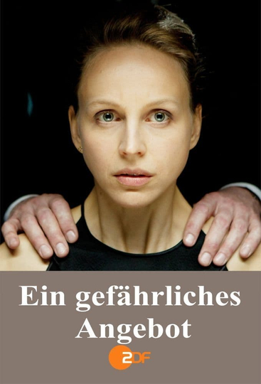 Ein gefährliches Angebot Poster