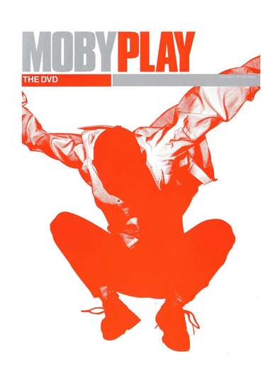 Moby Play  The DVD Poster