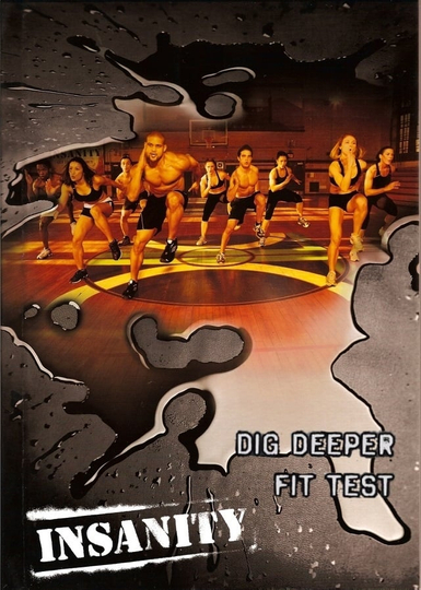 Insanity Dig Deeper  Fit Test