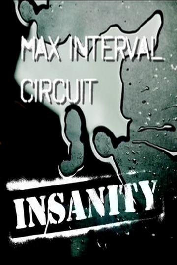 Insanity Max Interval Circuit