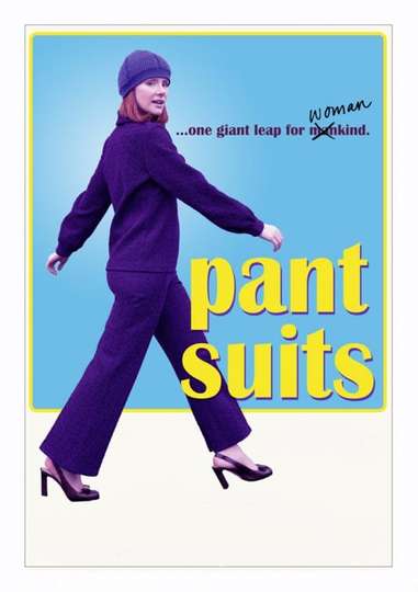 Pant Suits Poster