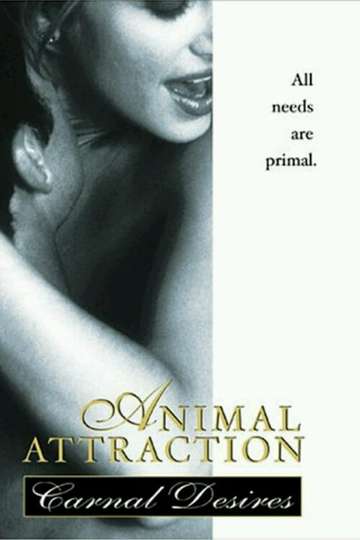 Animal Attraction: Carnal Desires Poster