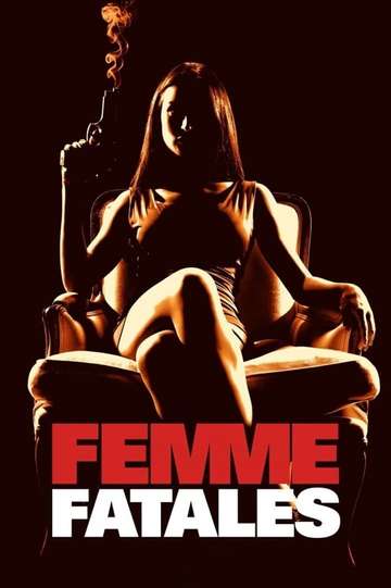Femme Fatales Poster