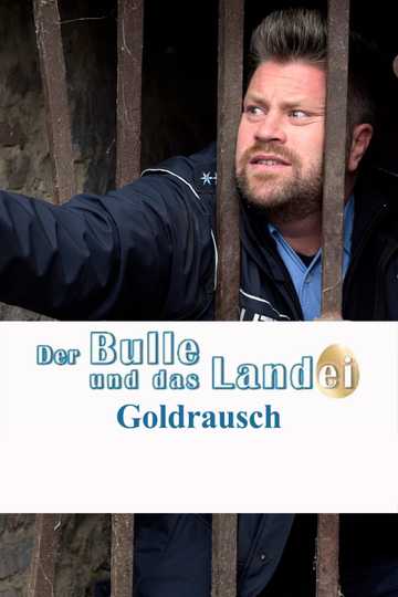 Der Bulle und das Landei  Goldrausch Poster