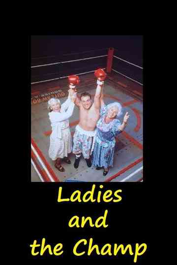 Ladies and The Champ