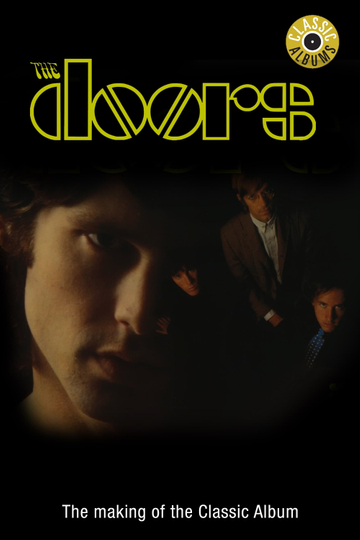 Classic Albums - The Doors