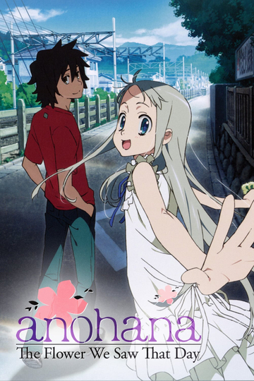 AnoHana: The Flower We Saw That Day Poster