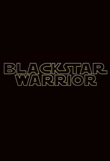 Blackstar Warrior Poster