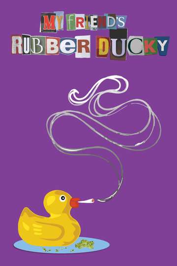 My Friends Rubber Ducky Poster