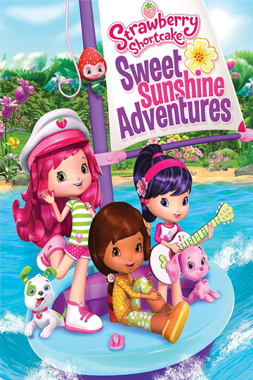 Strawberry Shortcake Sweet Sunshine Adventures