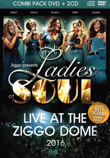 Ladies Of Soul Live At The Ziggodome 2016 DVD