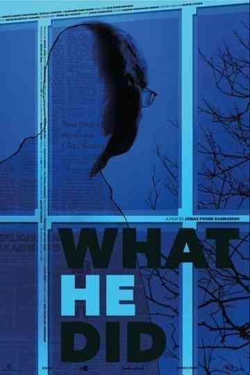 What He Did Poster