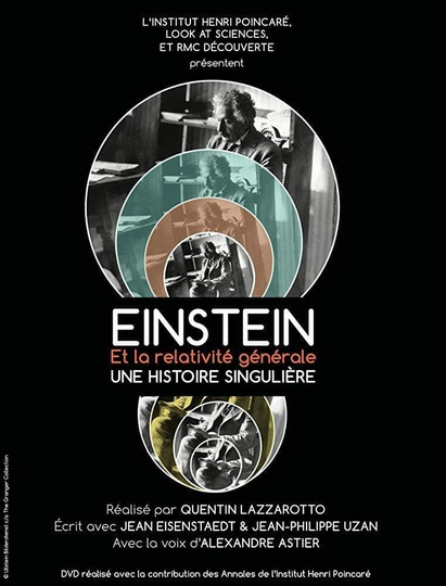 Einstein et la Relativité Générale une histoire singulière