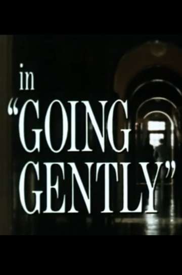 Going Gently Poster