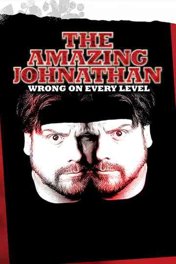 The Amazing Johnathan: Wrong on Every Level