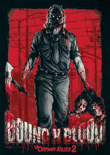 Bound X Blood: The Orphan Killer 2 Poster