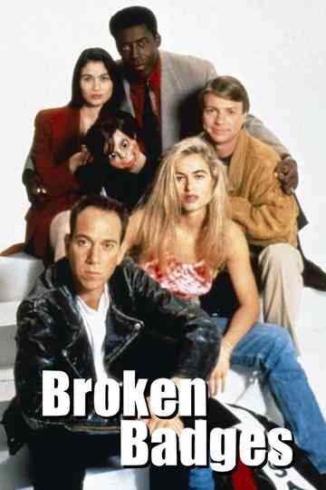 Broken Badges Poster