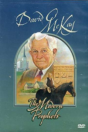 David O McKay The Modern Prophets Poster